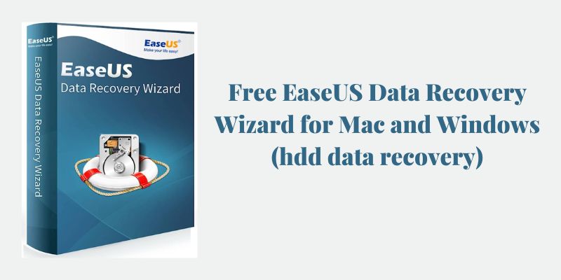 Free EaseUS Data Recovery Wizard for Mac and Windows (hdd data recovery)