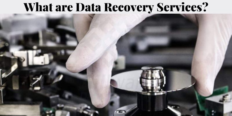 What are Data Recovery Services? - Overview of Data Recovery Lab
