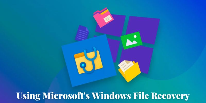 Using Microsoft's Windows File Recovery - Best Deleted Data Recovery