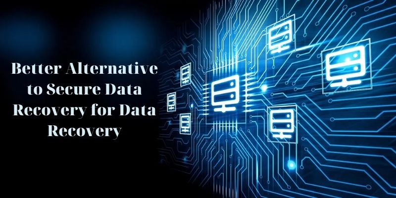Better Alternative to Secure Data Recovery for Data Recovery