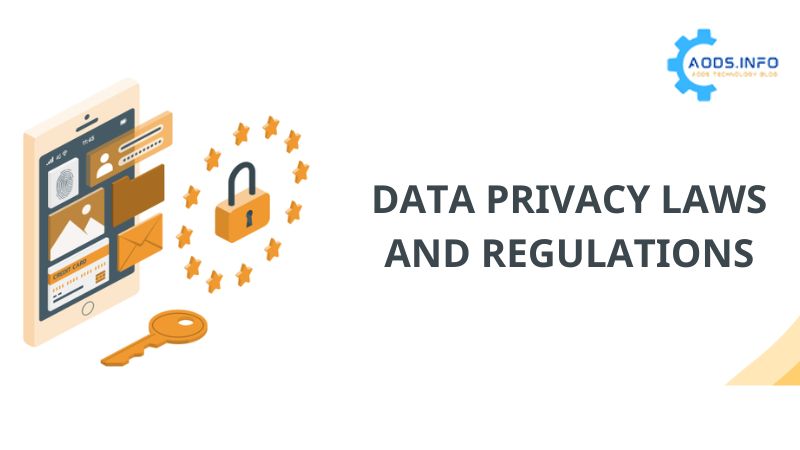 Data Privacy Laws and Regulations