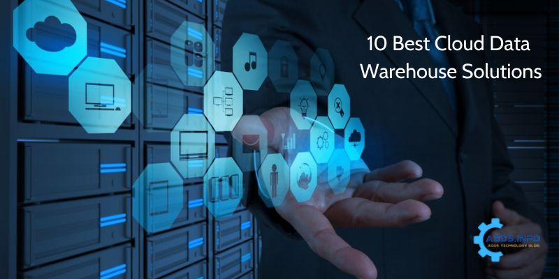 10 Best Cloud Data Warehouse Solutions
