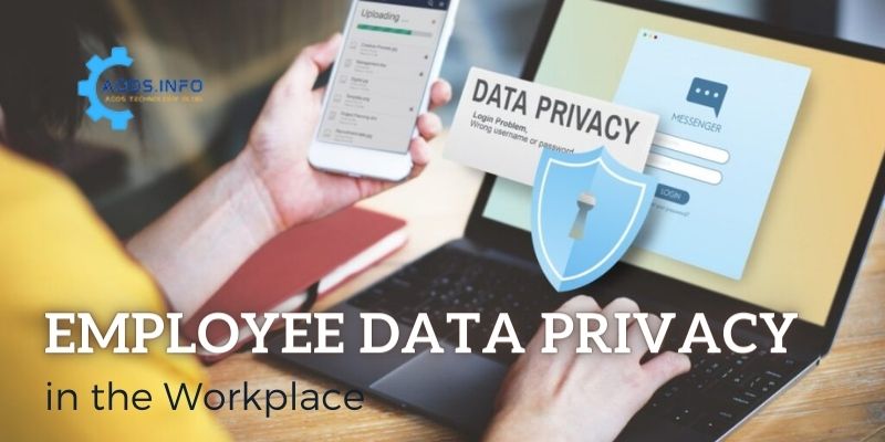 Employee Data Privacy in the Workplace