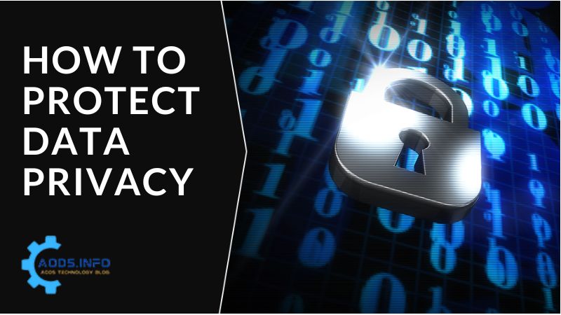 How to Protect Data Privacy