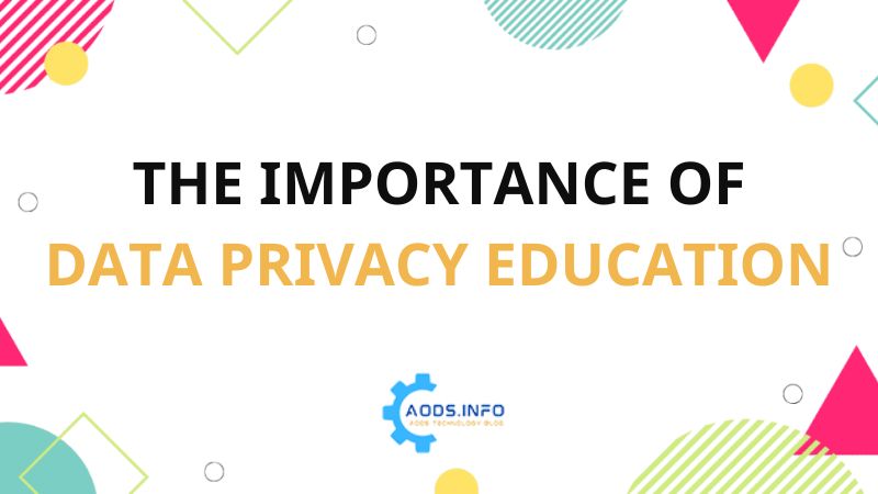 The Importance of Data Privacy Education